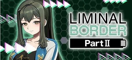 【PC/2D/大型GAL/汉化】阈限边界 刑事边境第1-3次罪行 Liminal Border 1~3 STEAM官方中文版【15G】